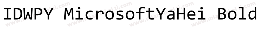 IDWPY MicrosoftYaHei Bold 粗体字体转换